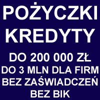 pożyczki, kredyty, linie kredytowe, pożyczki na dowód ,pożyczki bez zaświadczeń