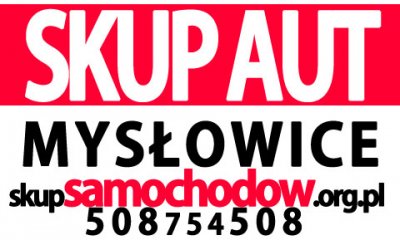 SKUP AUT / KOMIS / SUPER CENY Mysłowice Bończyk